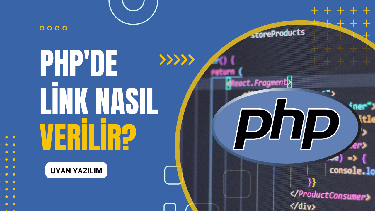 PHP'de Link Nasıl Verilir?